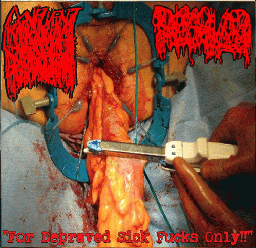 Dissolved : For Depraved Sick Fucks Only